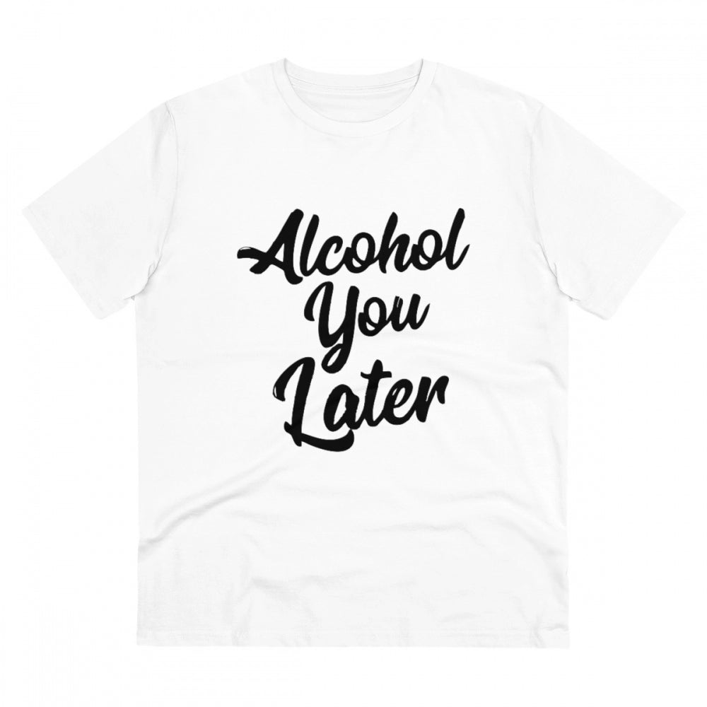 Men's PC Cotton Alcohol You Later Printed T-Shirt