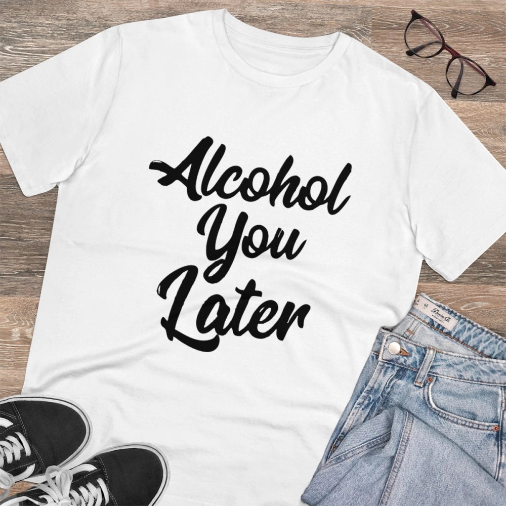 Men's PC Cotton Alcohol You Later Printed T-Shirt