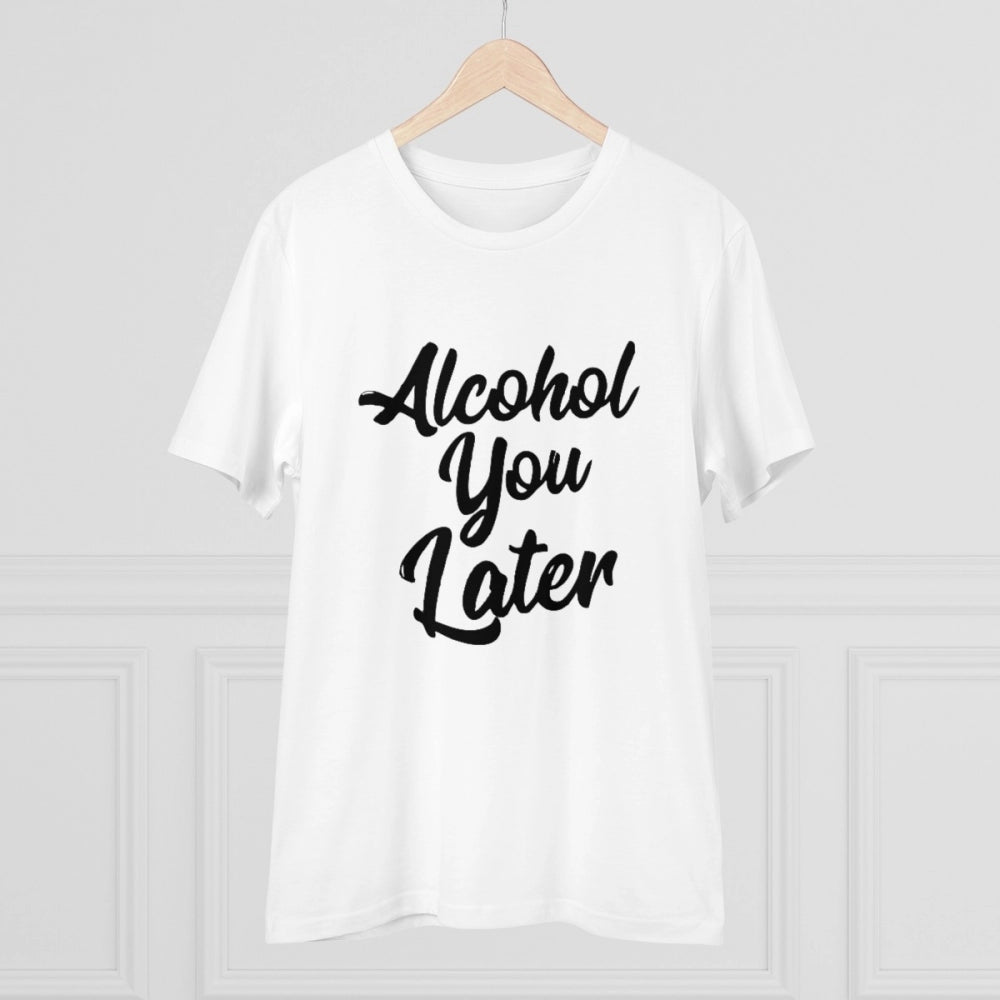 Men's PC Cotton Alcohol You Later Printed T-Shirt