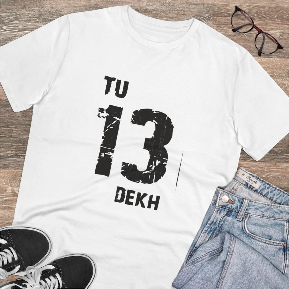 Men's PC Cotton Tu 13 Dekh Printed T-Shirt