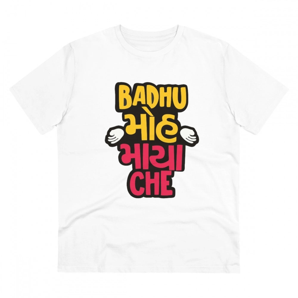 Men's PC Cotton Badhu Moh Maya Che Printed T